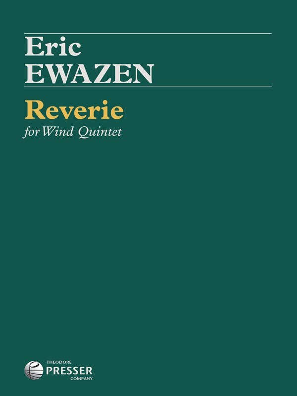 Eric Ewazen: Reverie (Theodore Presser)